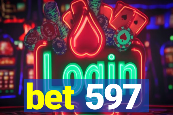 bet 597